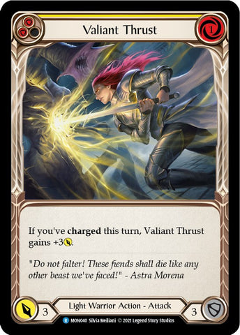 Valiant Thrust (Yellow) [MON - MON040]