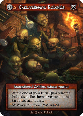 Quarrelsome Kobolds [B]