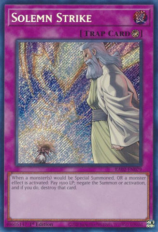 Solemn Strike (Secret Rare) [RA02 - RA02-EN079]