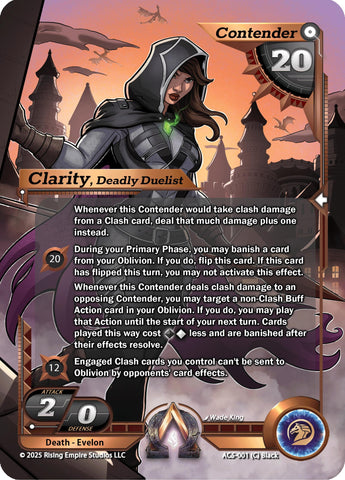 Clarity, Deadly Duelist