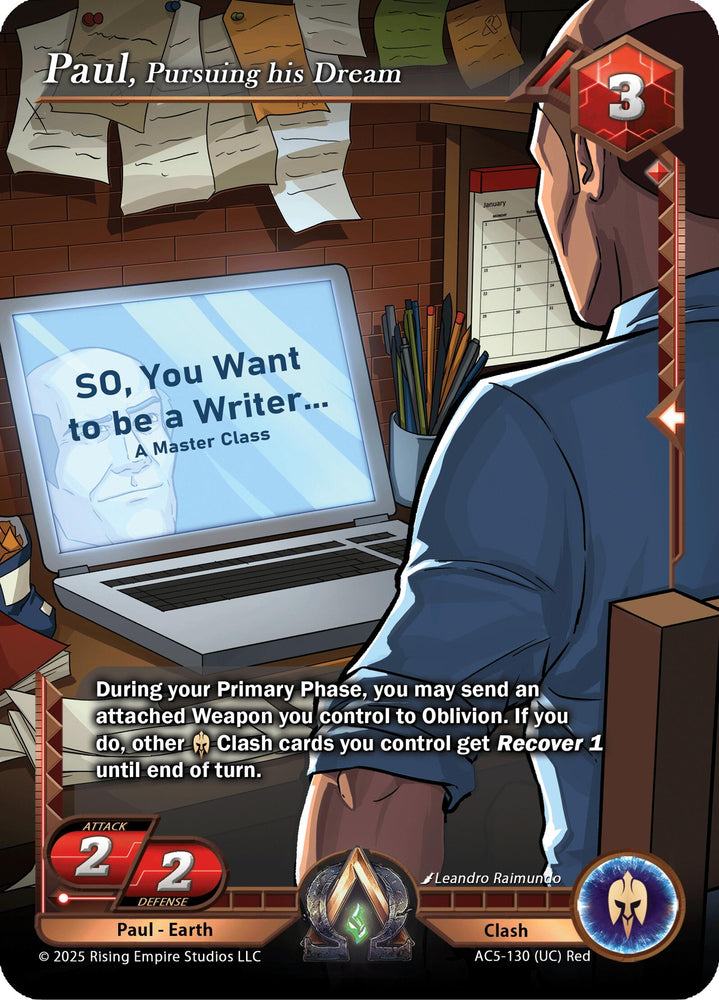 Paul, Pursuing his Dream