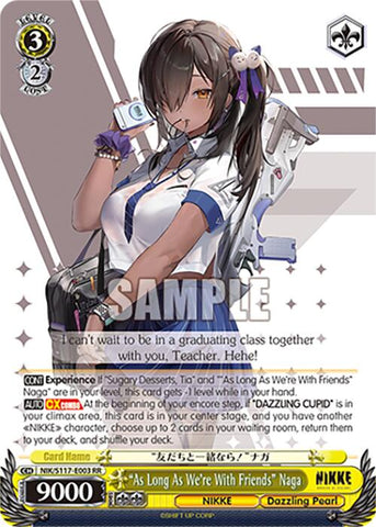 "As Long As We're With Friends" Naga