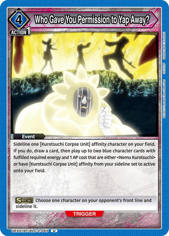 Who Gave You Permission to Yap Away?