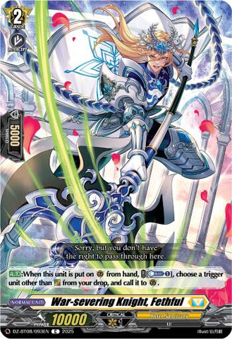 War-severing Knight, Fethful [DZ-BT08/093EN]