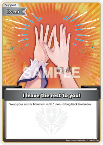 I leave the rest to you! (U)