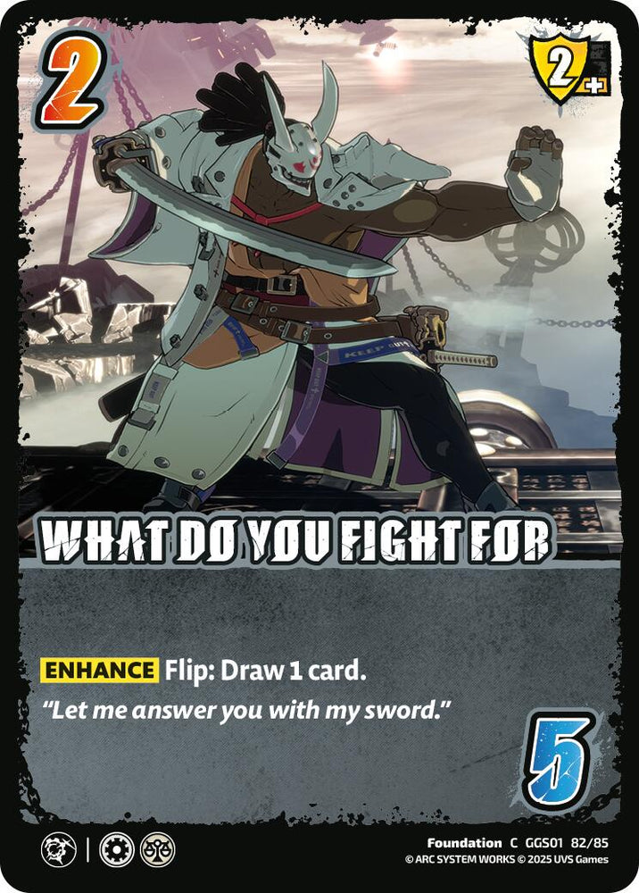 WHAT DO YOU FIGHT FOR